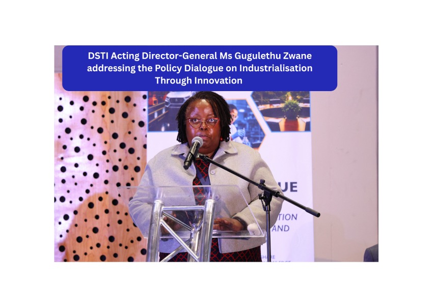DSTI Acting Director-General Ms Gugulethu Zwane addressing the Policy Dialogue on Industrialisation Through Innovation
